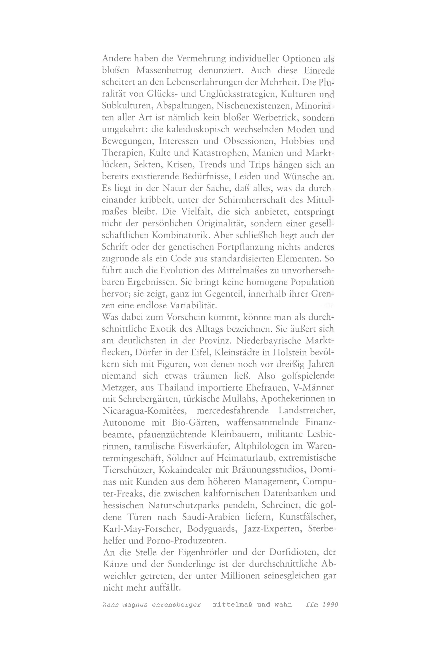 h m enzensberger  mittelmaß und wahn  ffm1989  s.264f  